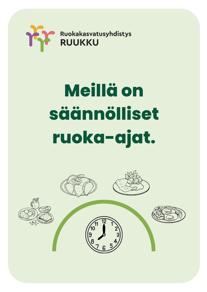 Meillä on säännölliset ruoka-ajat